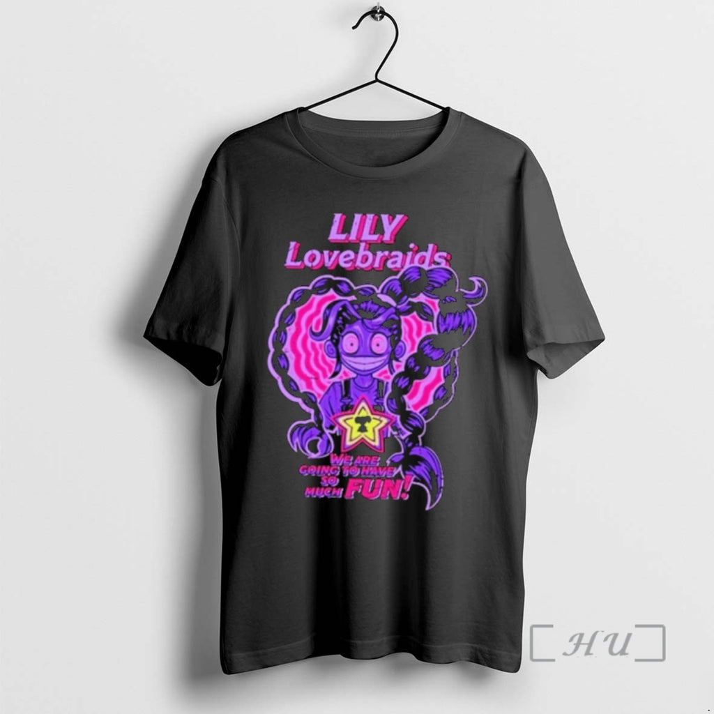 Officials Lily Lovebraids We Are Going To Have So Much Fun Premium T Shirts Sweater