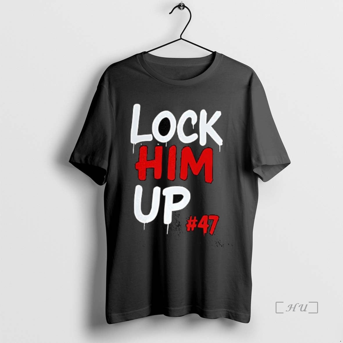 Officials Lock Him Up 47 Shirt Hoodie Sweatshirt | PurePodTees.com