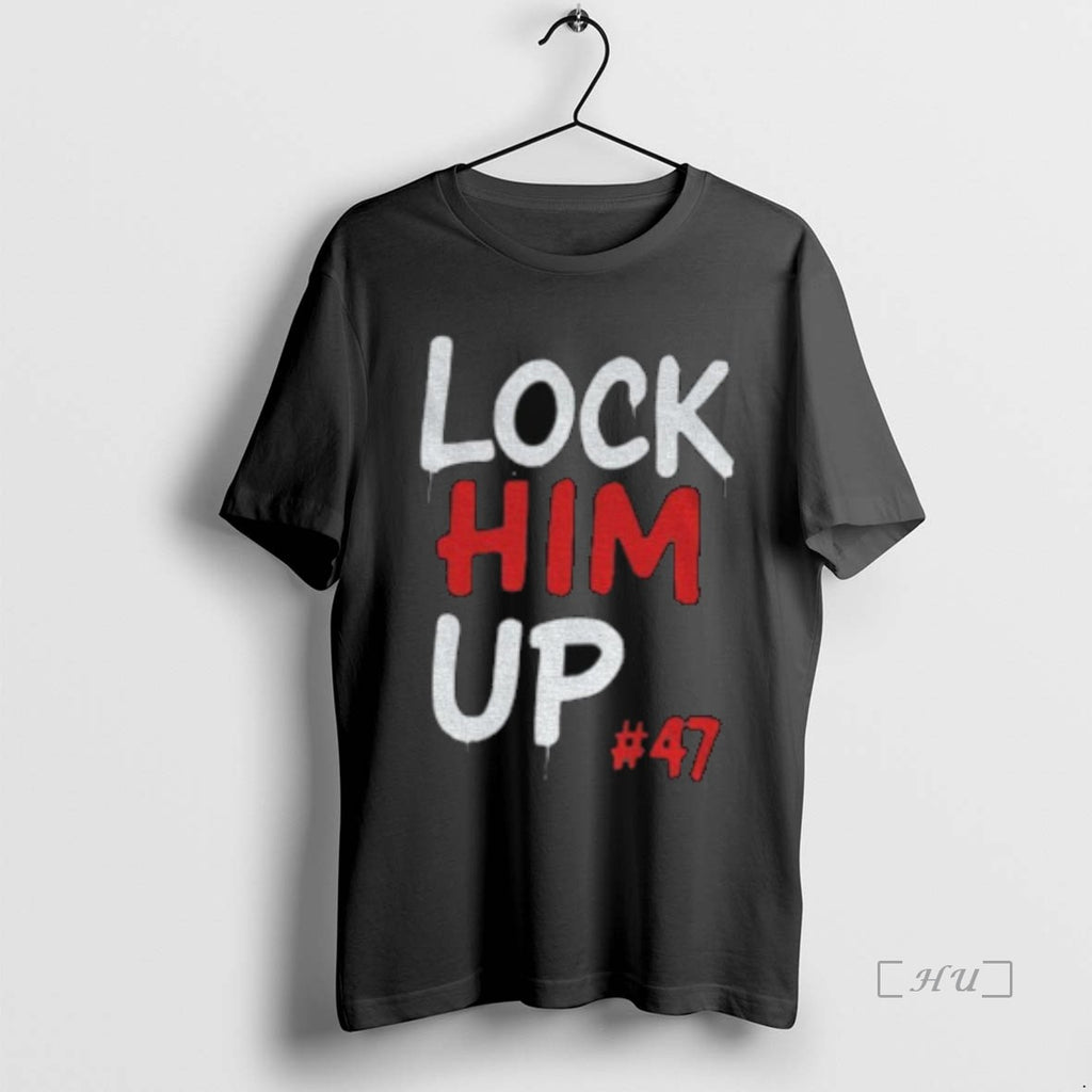 Officials Lock Him Up 47 Anti Trump Shirt Hoodie Sweatshirt | PurePodTees.com