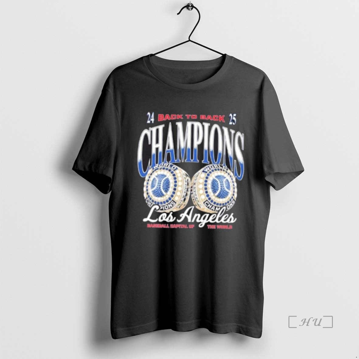 Officials Los Angeles Baseball Capital Of The World Champions 24 25 Back To Back Rings Shirt Hoodie Sweatshirt
