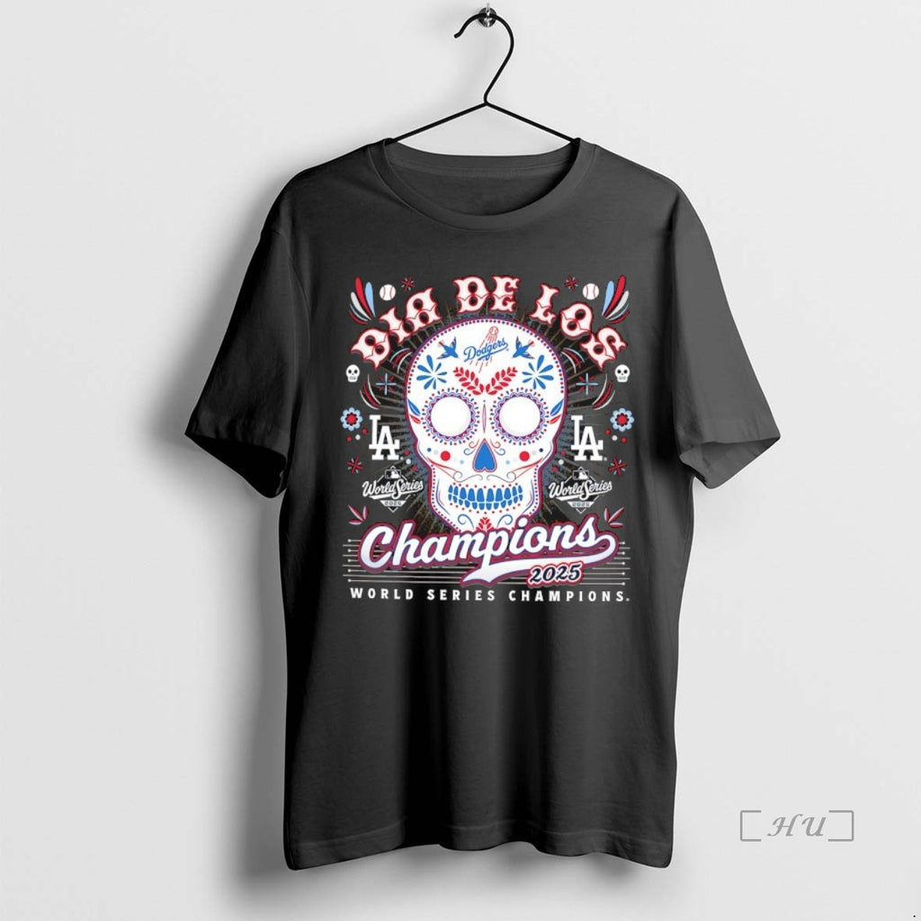 Officials Los Angeles Dodgers 2025 World Series Champions Dia De Los Sugar Skull Premium Shirt Hoodie Sweatshirt