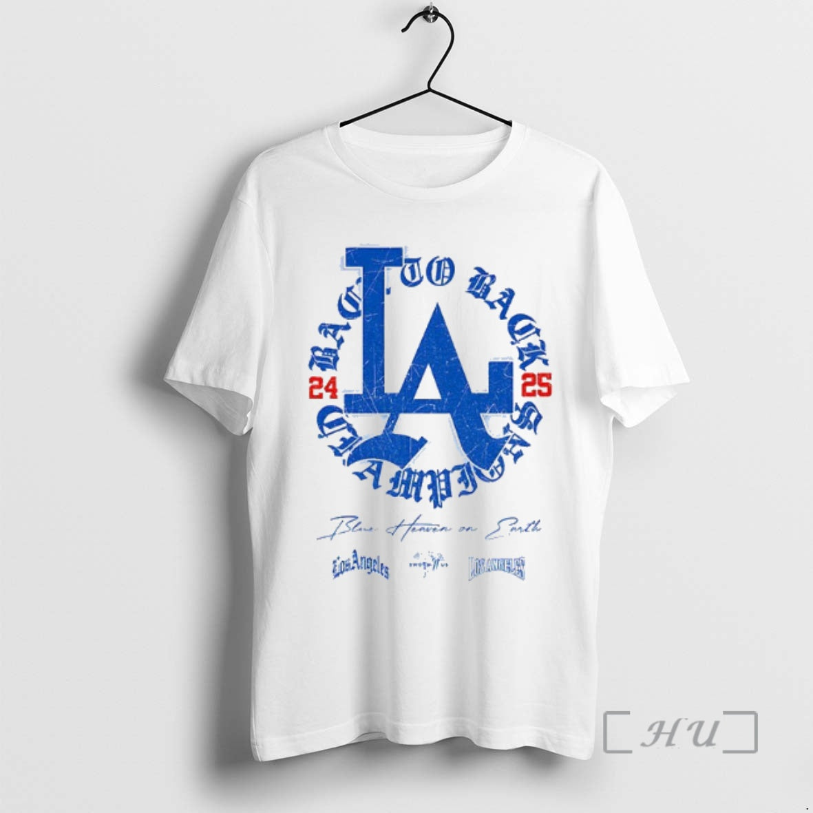 Officials Los Angeles Dodgers Baseball World Series Mlb To Back 24 25 Champions Blue Heaven Shirt Hoodie Sweatshirt