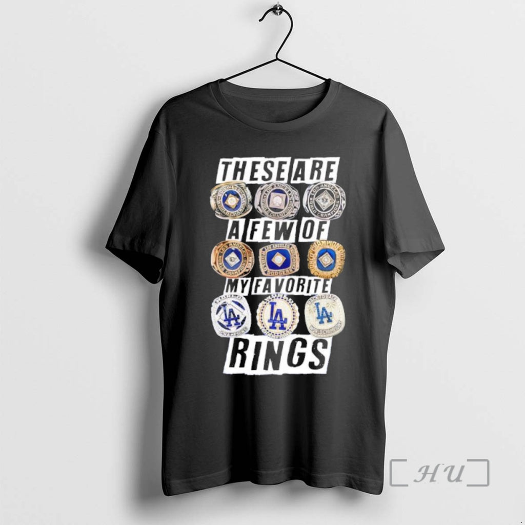 Officials Los Angeles Dodgers These Are A Few Of My Favorite Rings Black Premium Shirt Hoodie Sweatshirt | PurePodTees.com