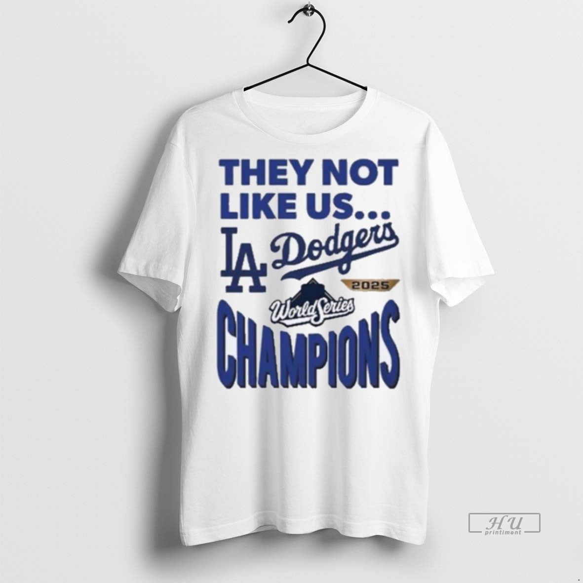 Officials Los Angeles Dodgers They Not Like Us 2025 World Series Champions Premium Shirt Hoodie Sweatshirt | PurePodTees.com