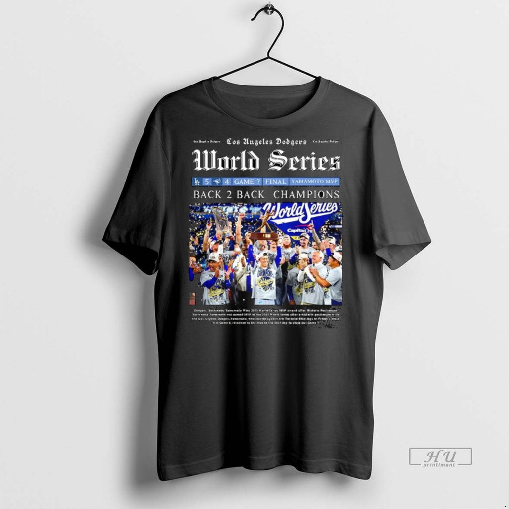 Officials Los Angeles Dodgers World Series Back To Back Champions 2025 Newspaper Premium Shirt Hoodie Sweatshirt