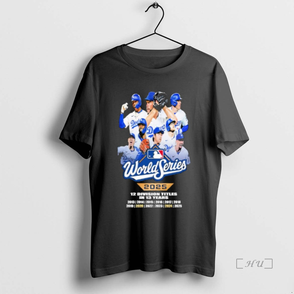 Officials Los Angeles Dodgers Baseball 2025 12 Division Titles In 13 Years World Series Champions Shirt Hoodie Sweatshirt
