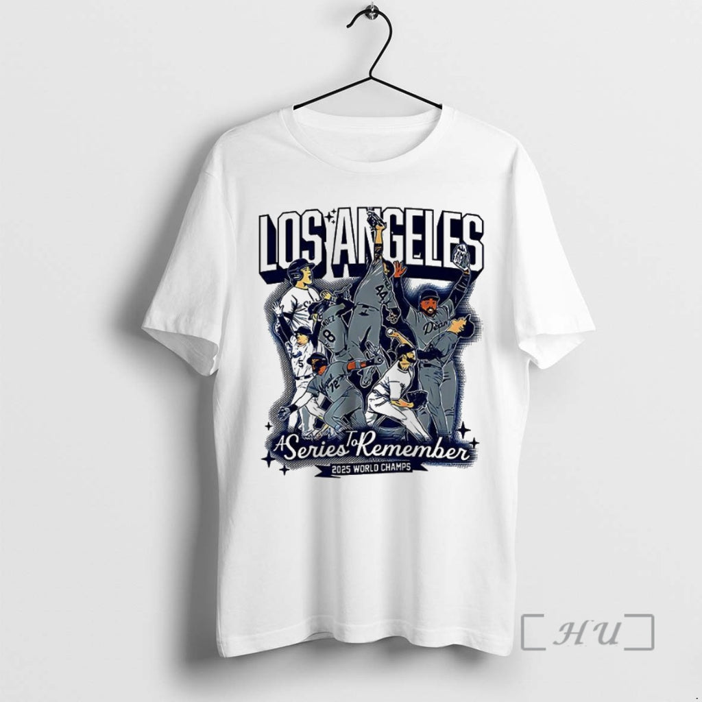 Officials Los Angeles Dodgers Baseball 2025 World Champs A Series To Remember Premium T Shirts Hoodie Sweatshirt
