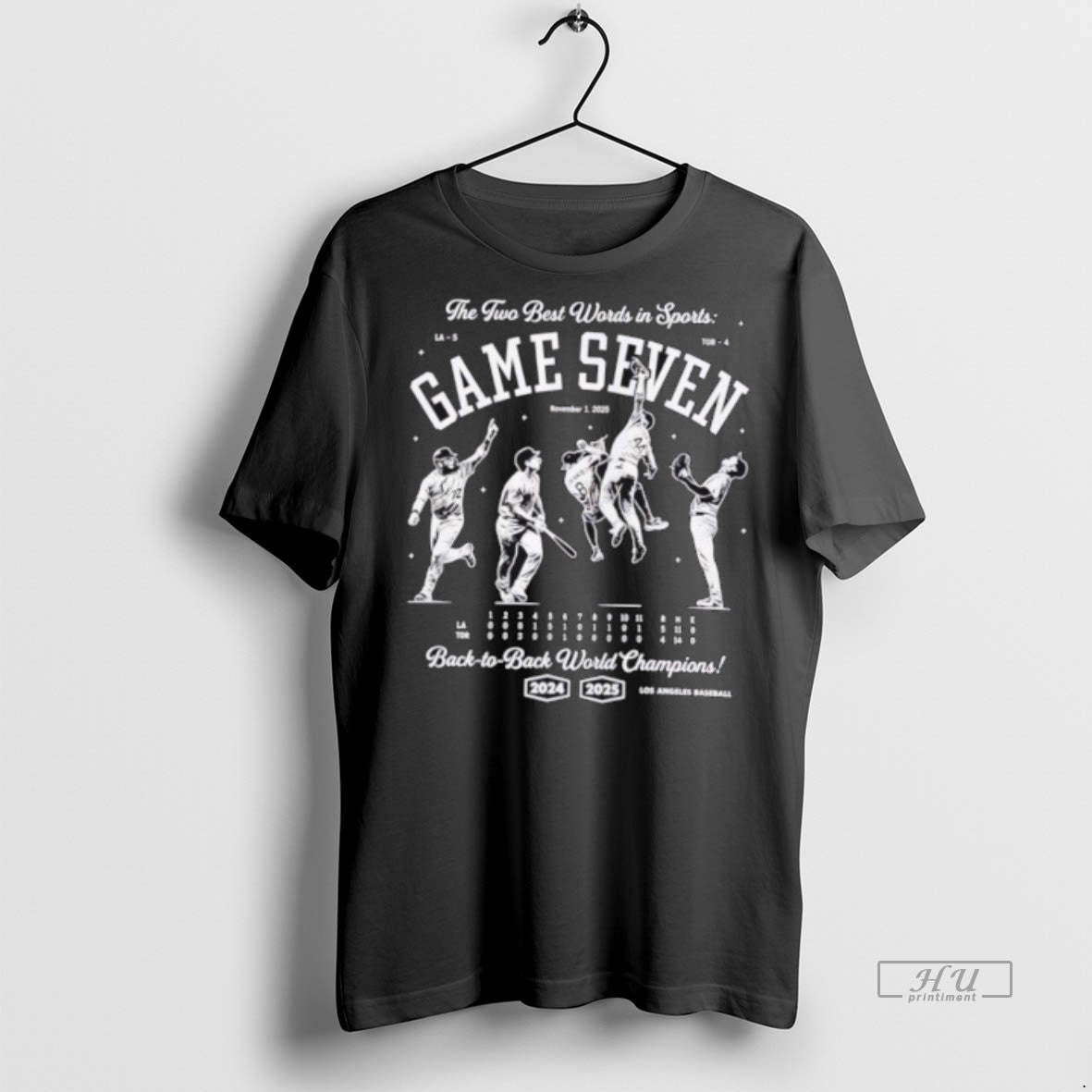 Officials Los Angeles Dodgers The Two Best Words In Sports Game Seven Premium Shirt Hoodie Sweatshirt | PurePodTees.com
