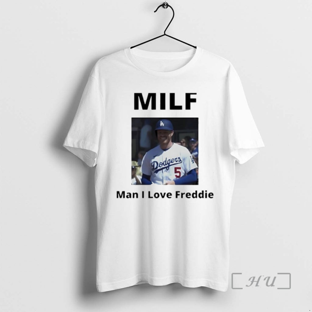 Officials Milf Man I Love Freddie Freeman Los Angeles Dodgers Baseball Photo T Shirt Sweater
