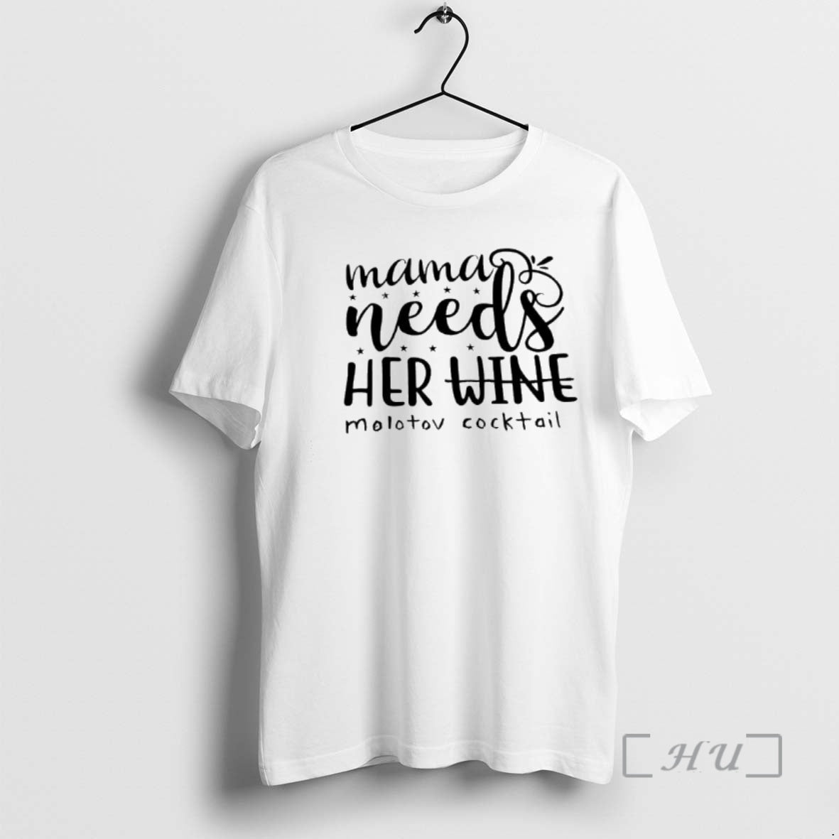 Officials Mamas Needs Her Wine Molotov Cocktail Shirt Hoodie Sweatshirt | PurePodTees.com