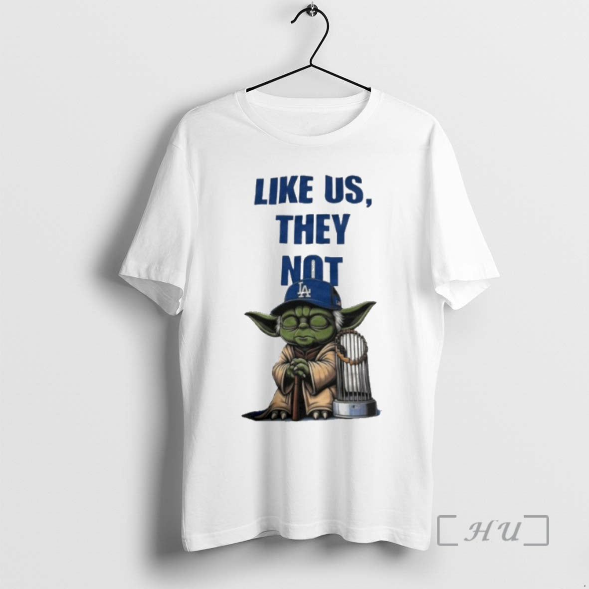 Officials Master Yoda Los Angeles Dodgers Like Us They Not Shirt Hoodie Sweatshirt | PurePodTees.com