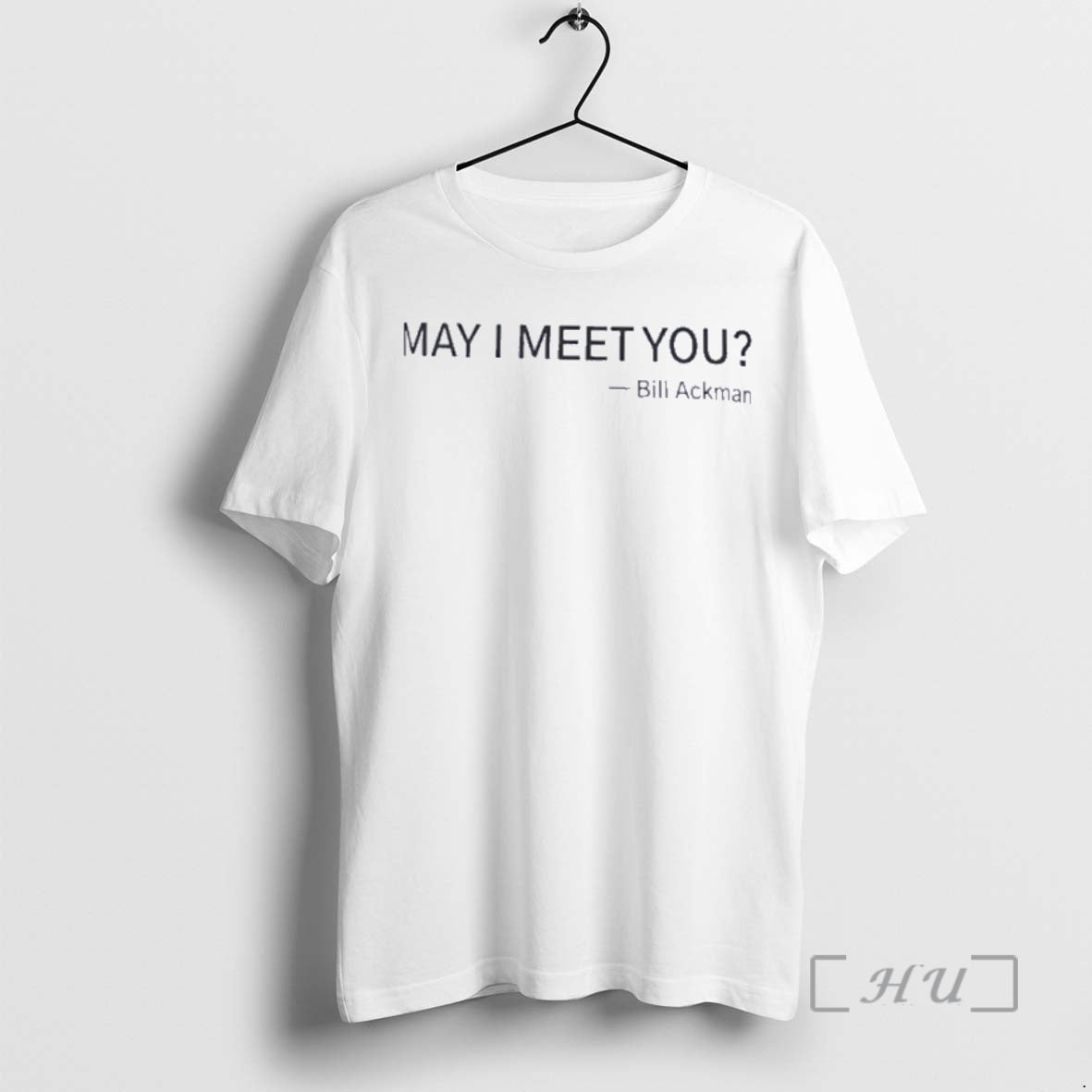 Officials May I Meet You Bill Ackman Shirt Hoodie Sweatshirt | PurePodTees.com