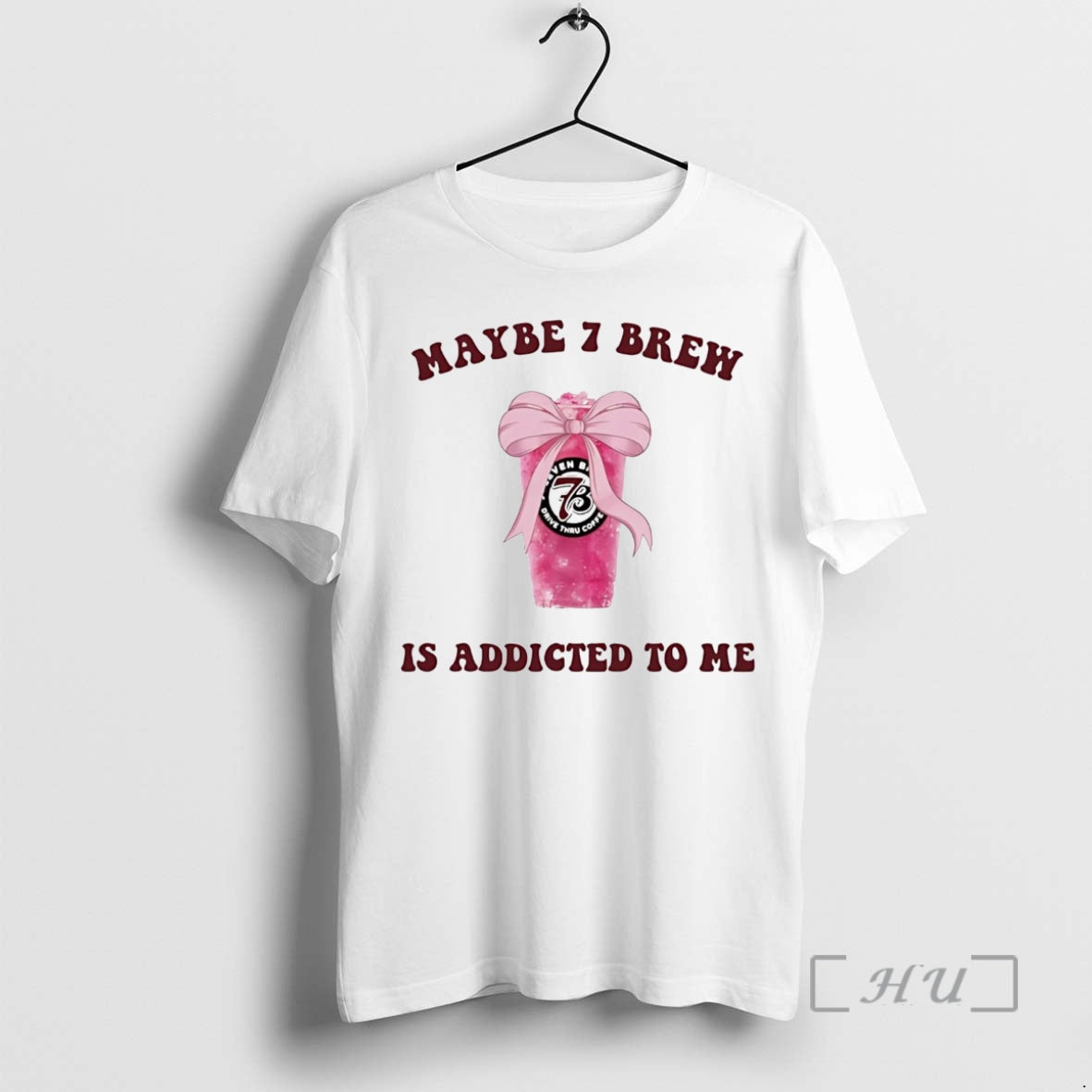Officials Maybe 7 Brew Is Addicted To Me Shirt Hoodie Sweatshirt | PurePodTees.com