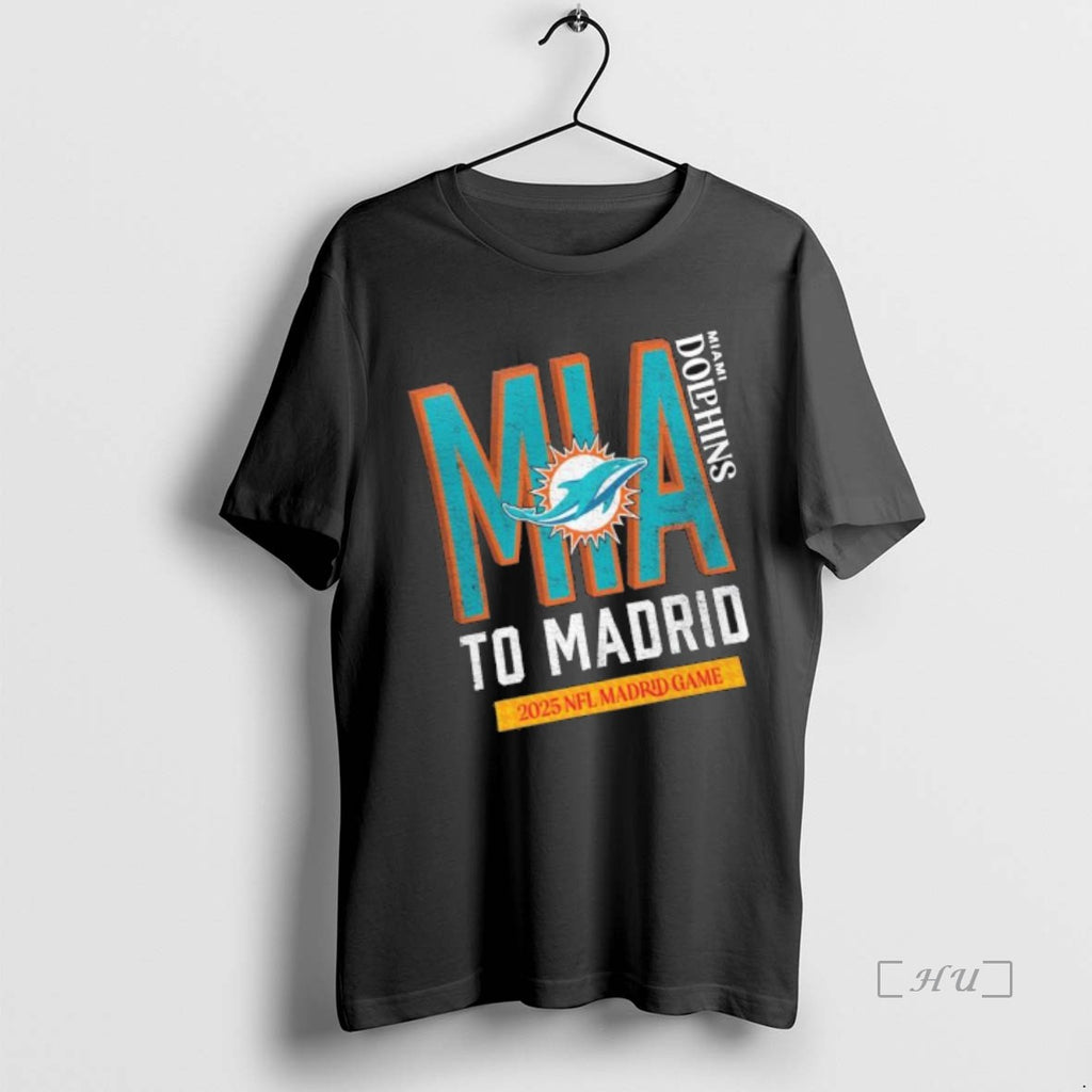 Officials Miami Dolphins 2025 To Madrid We Go Shirt Hoodie Sweatshirt | PurePodTees.com