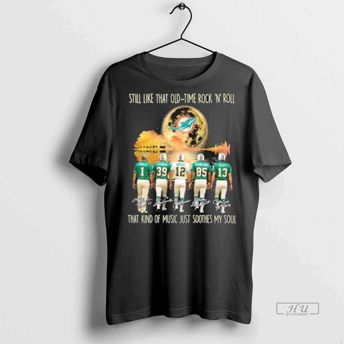 Officials Miami Dolphins Still Like That Old Time Rock N Roll That Kind Of Music Shirt Hoodie Sweatshirt | PurePodTees.com