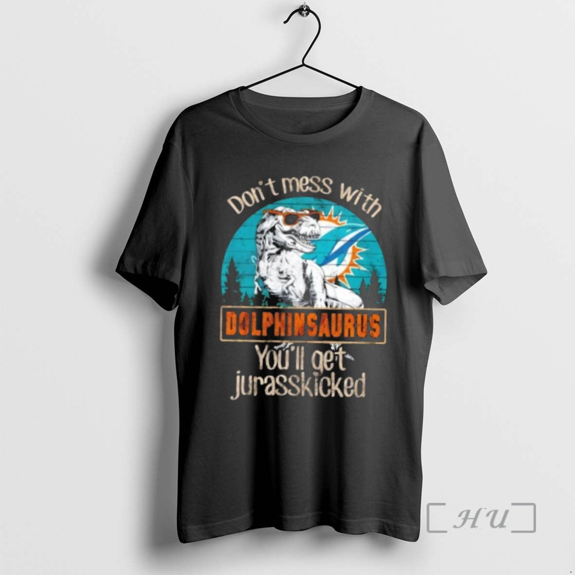 Officials Miami Dolphins Dont Mess With Dolphinsaurus Youll Get Jurasskicked Shirt Hoodie Sweatshirt | PurePodTees.com