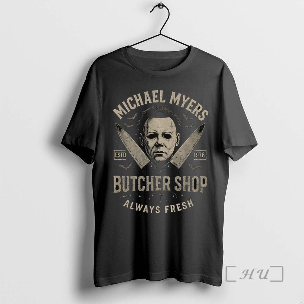 Officials Michael Myers Butcher Shop Horror Always Fresh Estd 1978 Halloween T Shirt Sweater