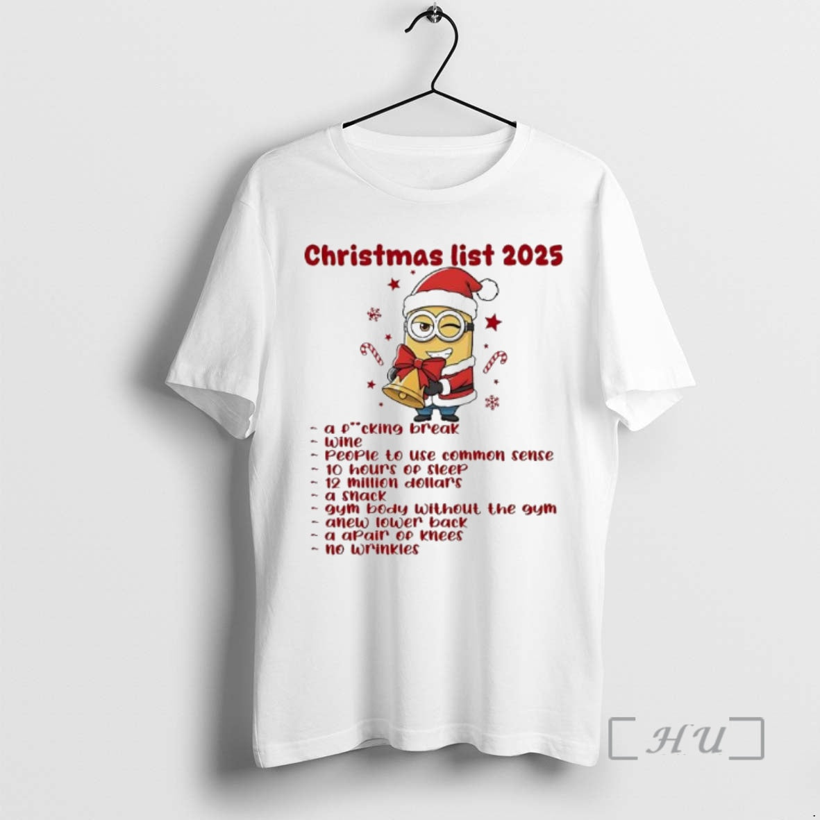 Officials Minions Christmas List 2025 A Picking Break Wine People To Use Common Sense Premium Shirt Hoodie Sweatshirt