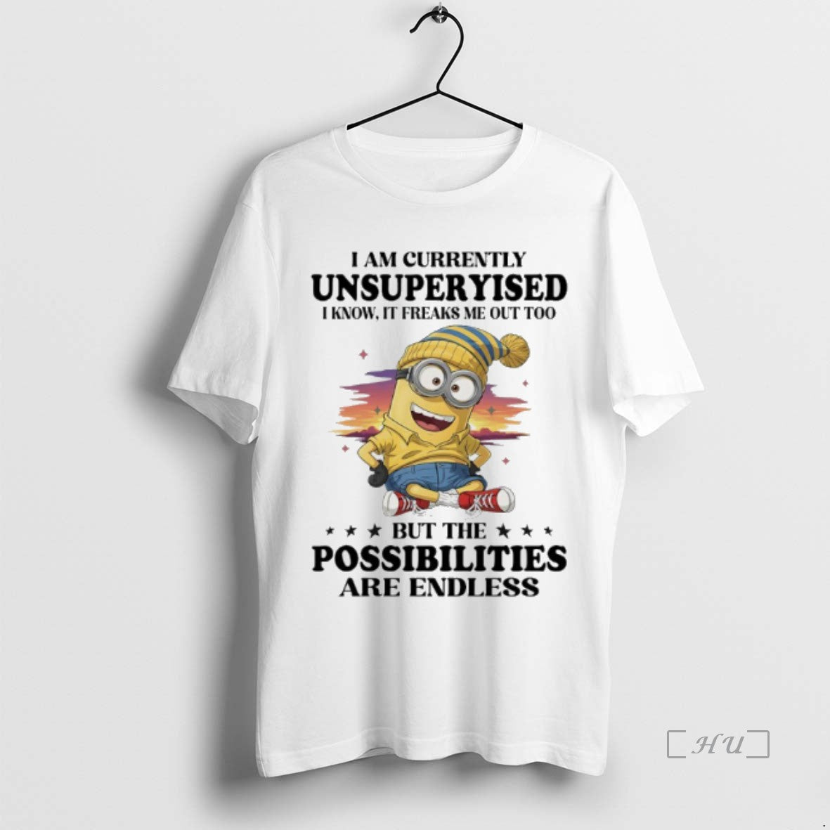 Officials Minions I Am Currently Unsupervised I Know It Freaks Me Out Too Premium Shirt Hoodie Sweatshirt | PurePodTees.com