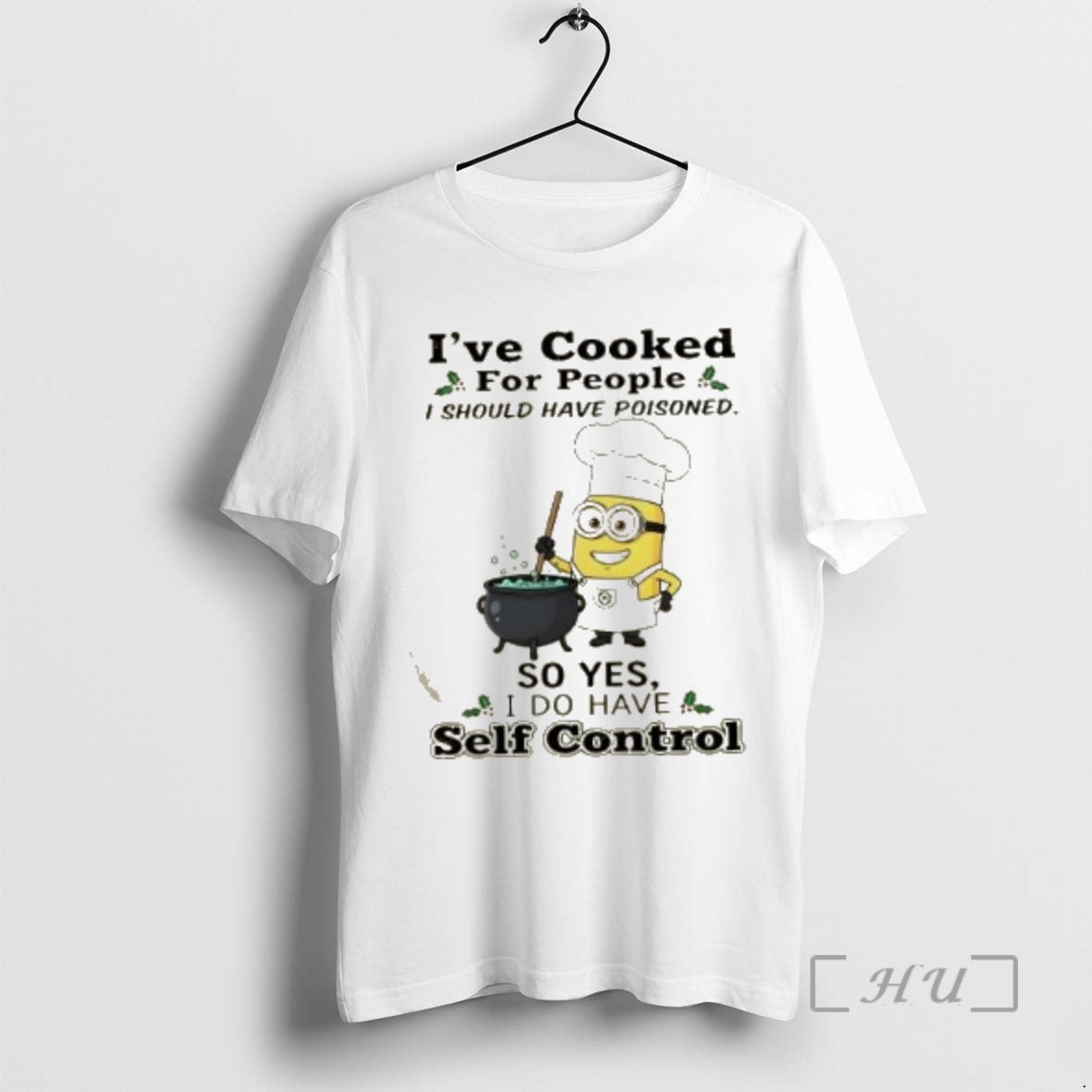 Officials Minions Ive Cooked For People I Should Have Poisoned So Yes I Do Have Shirt Hoodie Sweatshirt | PurePodTees.com