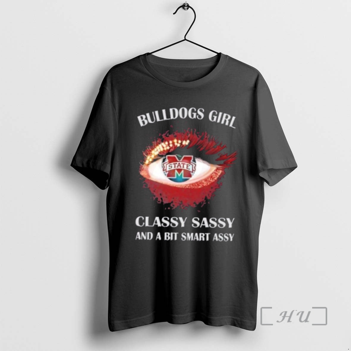 Officials Mississippi State Bulldogs Eye Girl Fans Classy Sassy And A Bit Smart Assy Premium Shirt Hoodie Sweatshirt