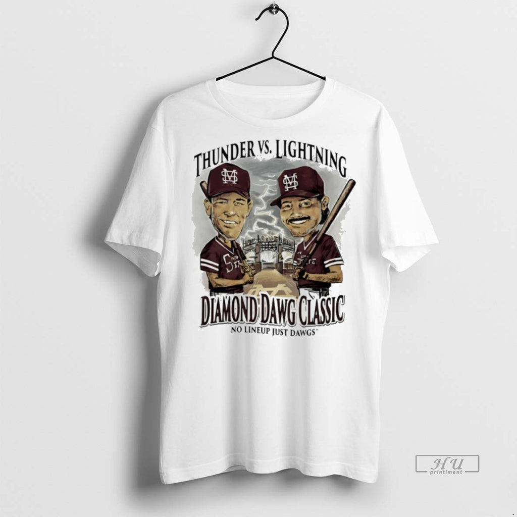 Officials Mississippi State Thunder Vs Lightning Diamond Classic No Lineup Just Dawg Premium Shirt Hoodie Sweatshirt