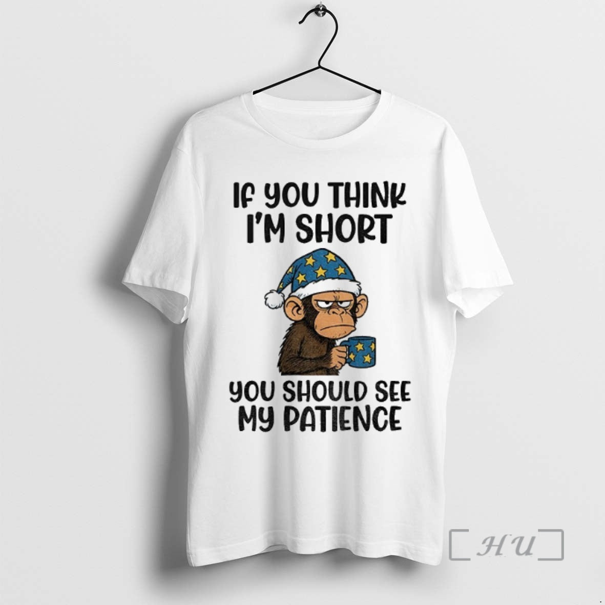 Officials Monkey Santa Hat If You Think Im Short You Should See My Patience Premium Shirt Hoodie Sweatshirt | PurePodTees.com