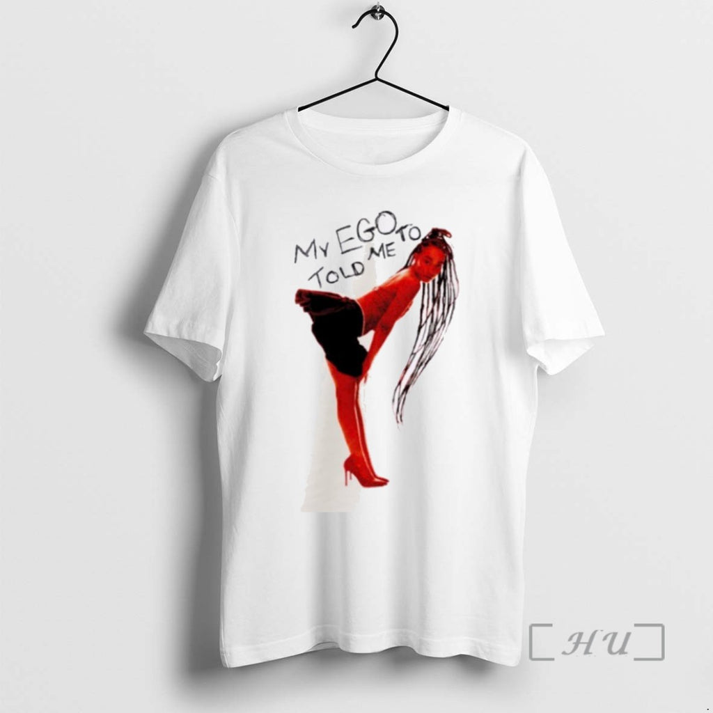 Officials My Ego Told Me To T Shirt Sweater
