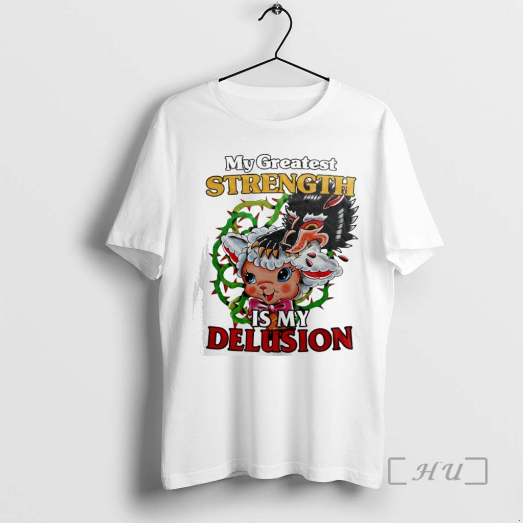 Officials My Greatest Strength Is My Delusion Wolf And Sheep T Shirt Sweater