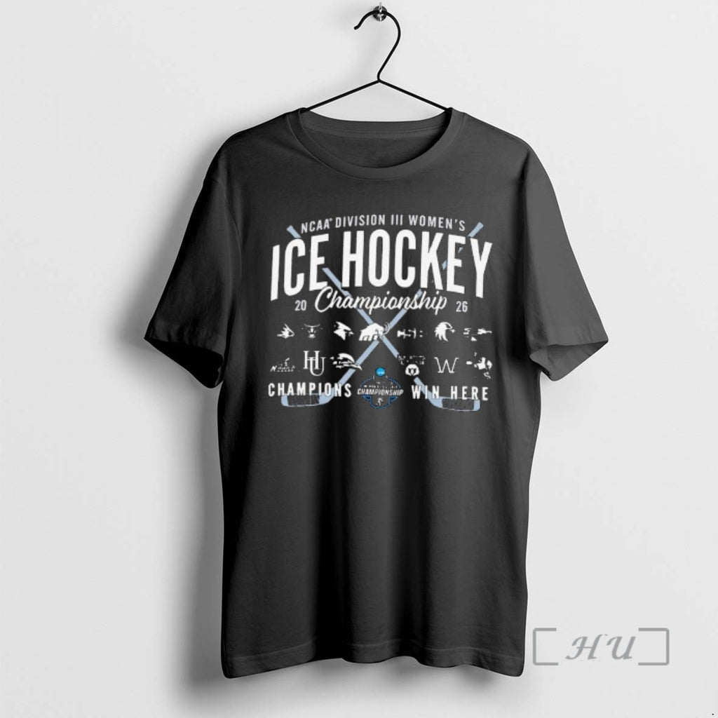 Officials Ncaa Division Iii Womens Ice Hockey Championship 2026 Champions Win Here Premium T Shirts