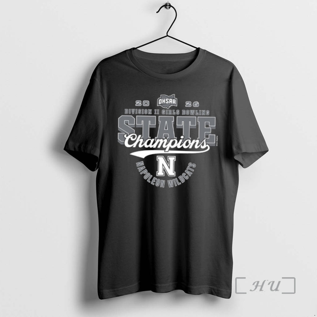 Officials Napoleon Wildcats 2026 Ohsaa Division 2 Girls Bowling State Champions Premium T Shirts Sweater