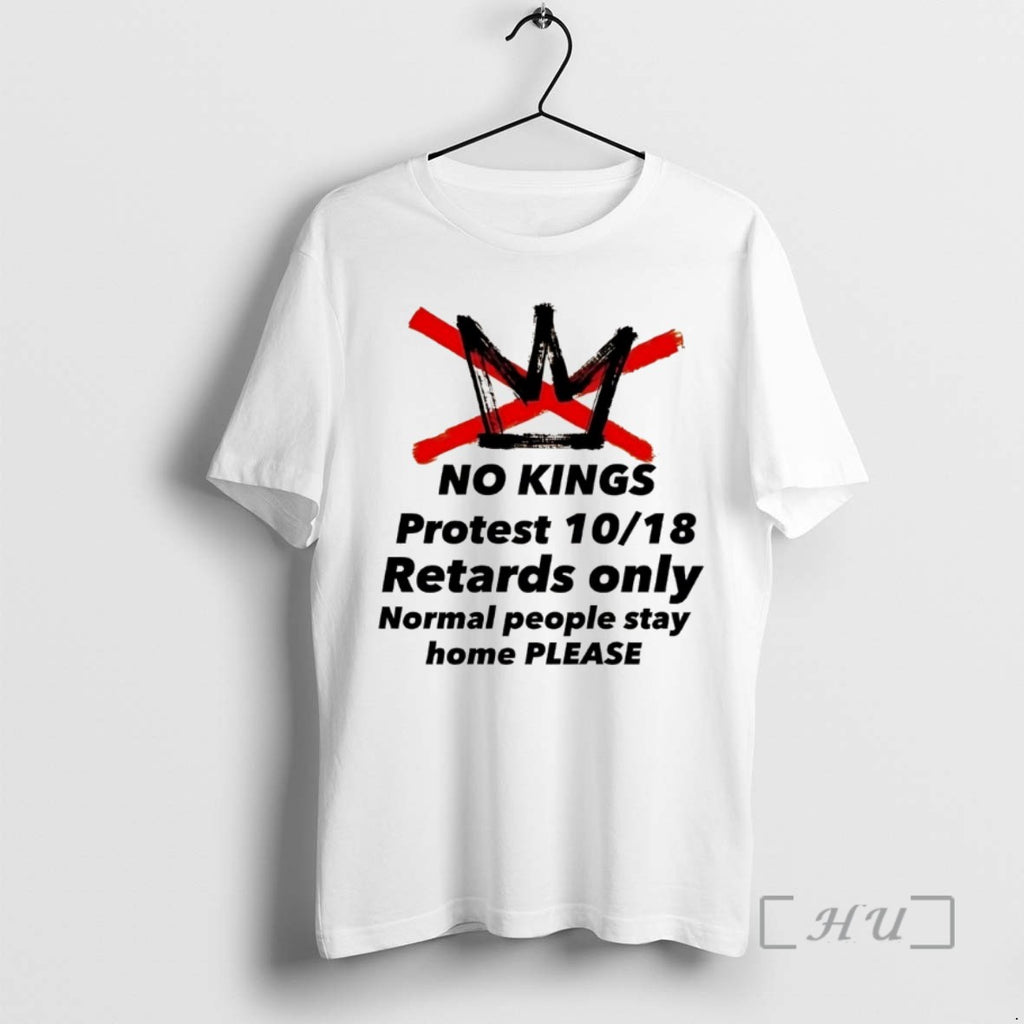 Officials No Kings Protest 10 18 Retards Only Normal People Stay Home Please