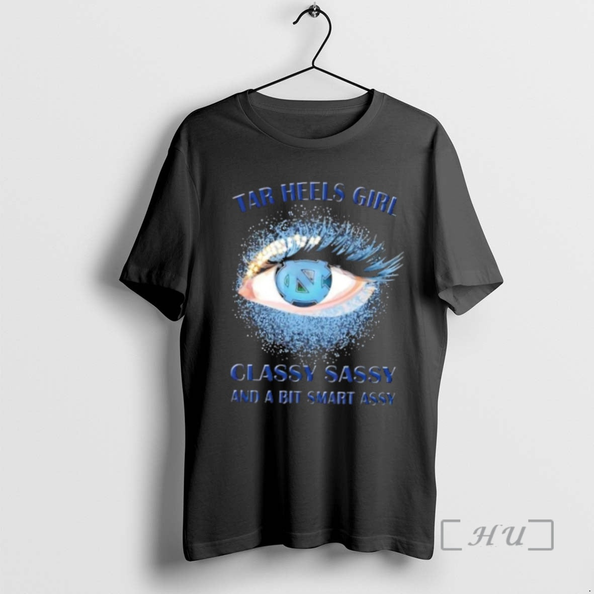Officials North Carolina Tar Heels Eye Girl Fans Classy Sassy And A Bit Smart Assy Shirt Hoodie Sweatshirt | PurePodTees.com