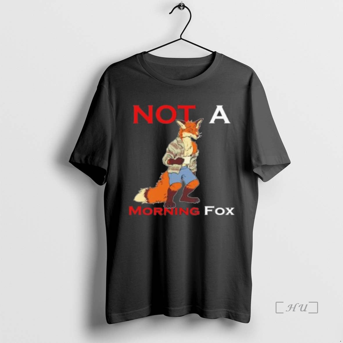 Officials Not A Morning Fox Shirt Hoodie Sweatshirt | PurePodTees.com