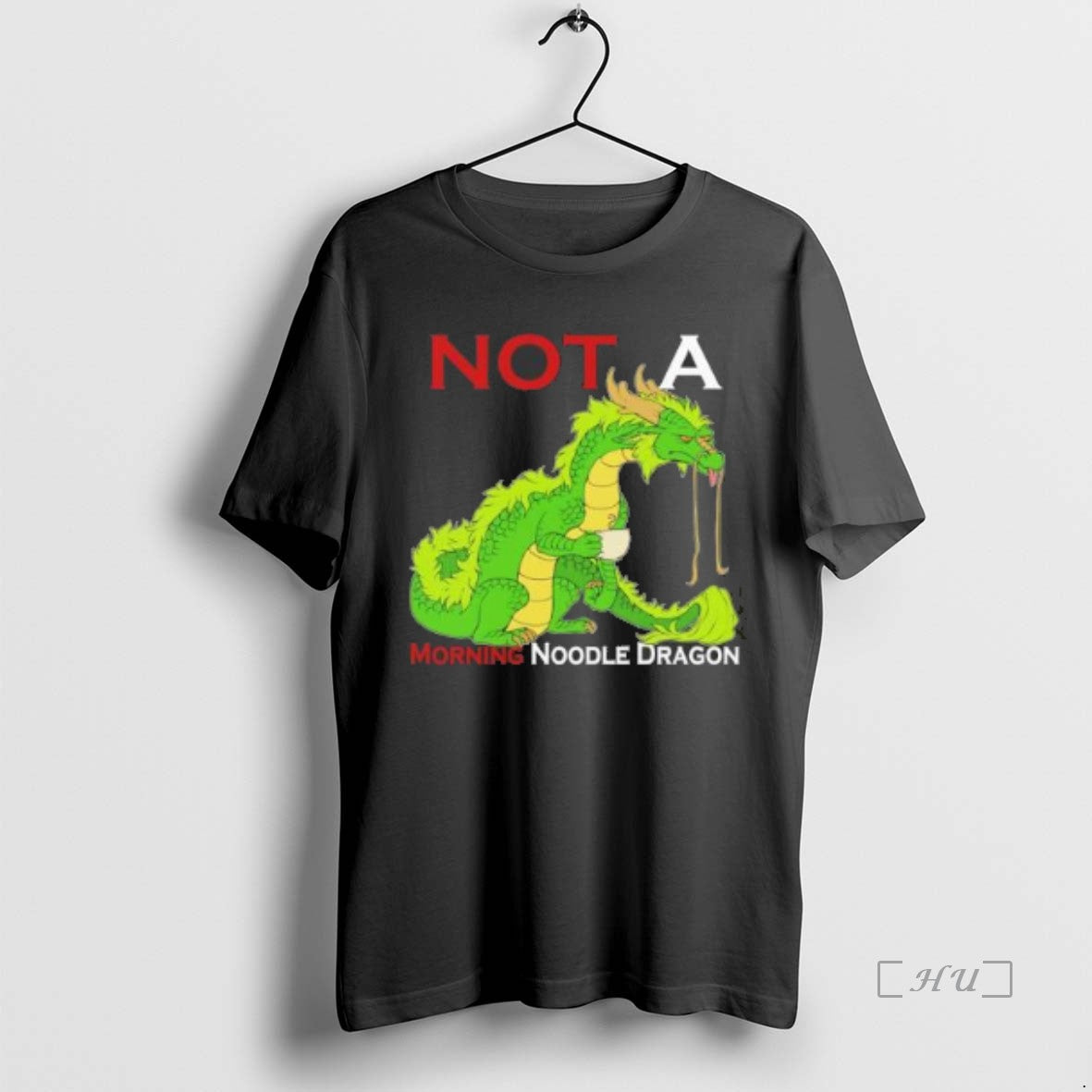 Officials Not A Morning Noodle Dragon Shirt Hoodie Sweatshirt | PurePodTees.com