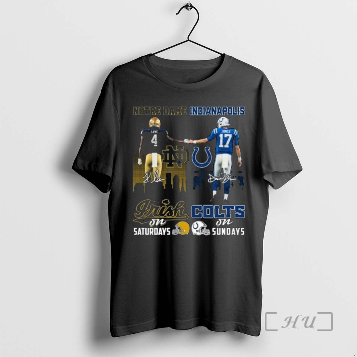 Officials Notre Dame Fighting Irish Loves On Saturdays And Indianapolis Colts Jones On Sundays Signatures Shirt Hoodie...