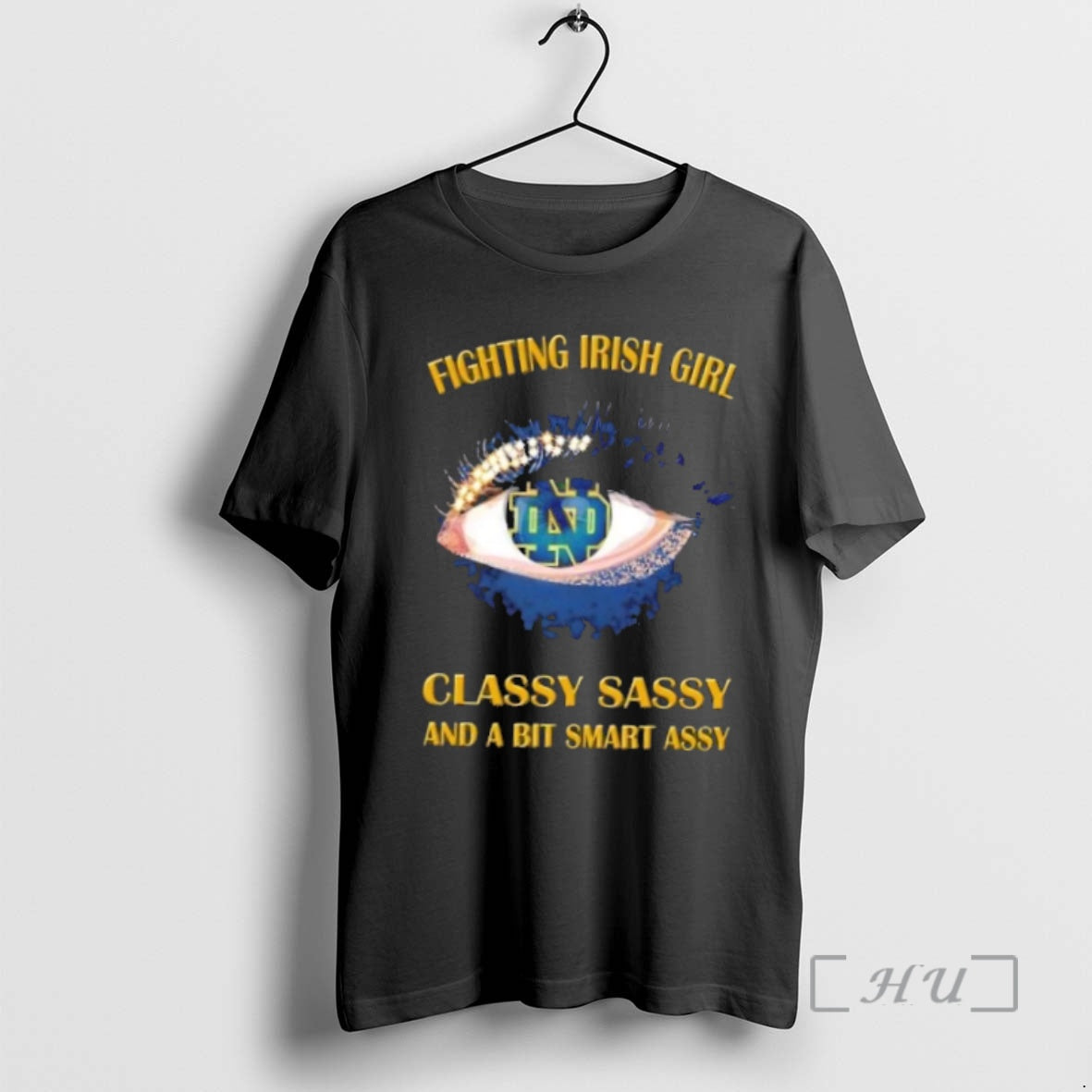 Officials Notre Dame Fighting Irish Eye Girl Fans Classy Sassy And A Bit Smart Assy Shirt Hoodie Sweatshirt | PurePodTees.com