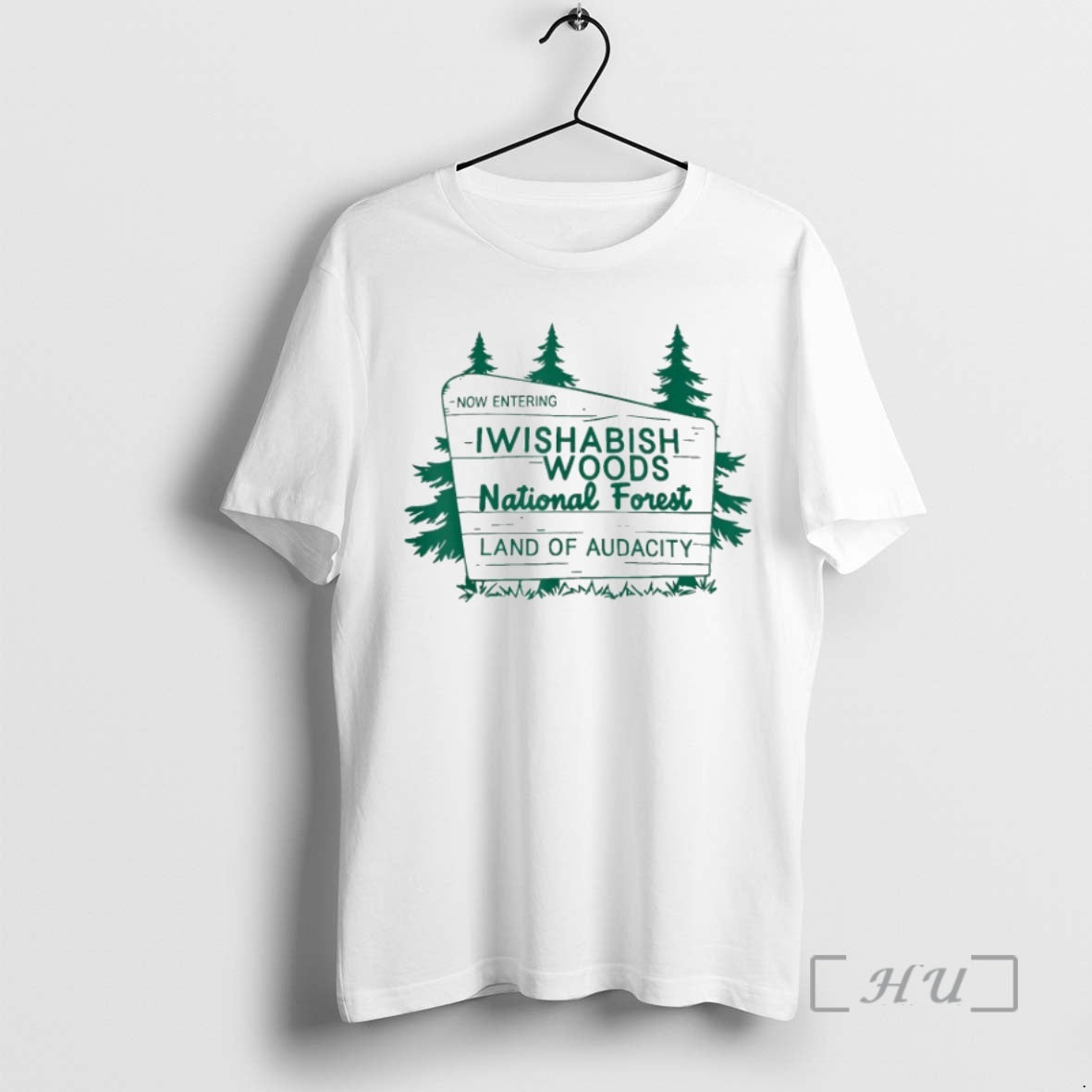 Officials Now Entering Iwishabish Woods National Forest Land Audacity Shirt Hoodie Sweatshirt | PurePodTees.com