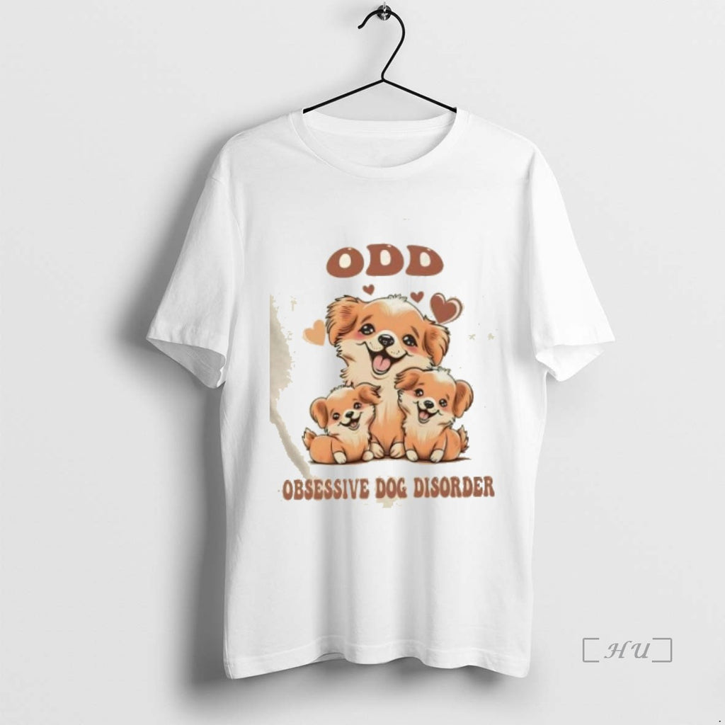 Officials Odd Obsessive Dog Disorder Shirt Hoodie Sweatshirt | PurePodTees.com
