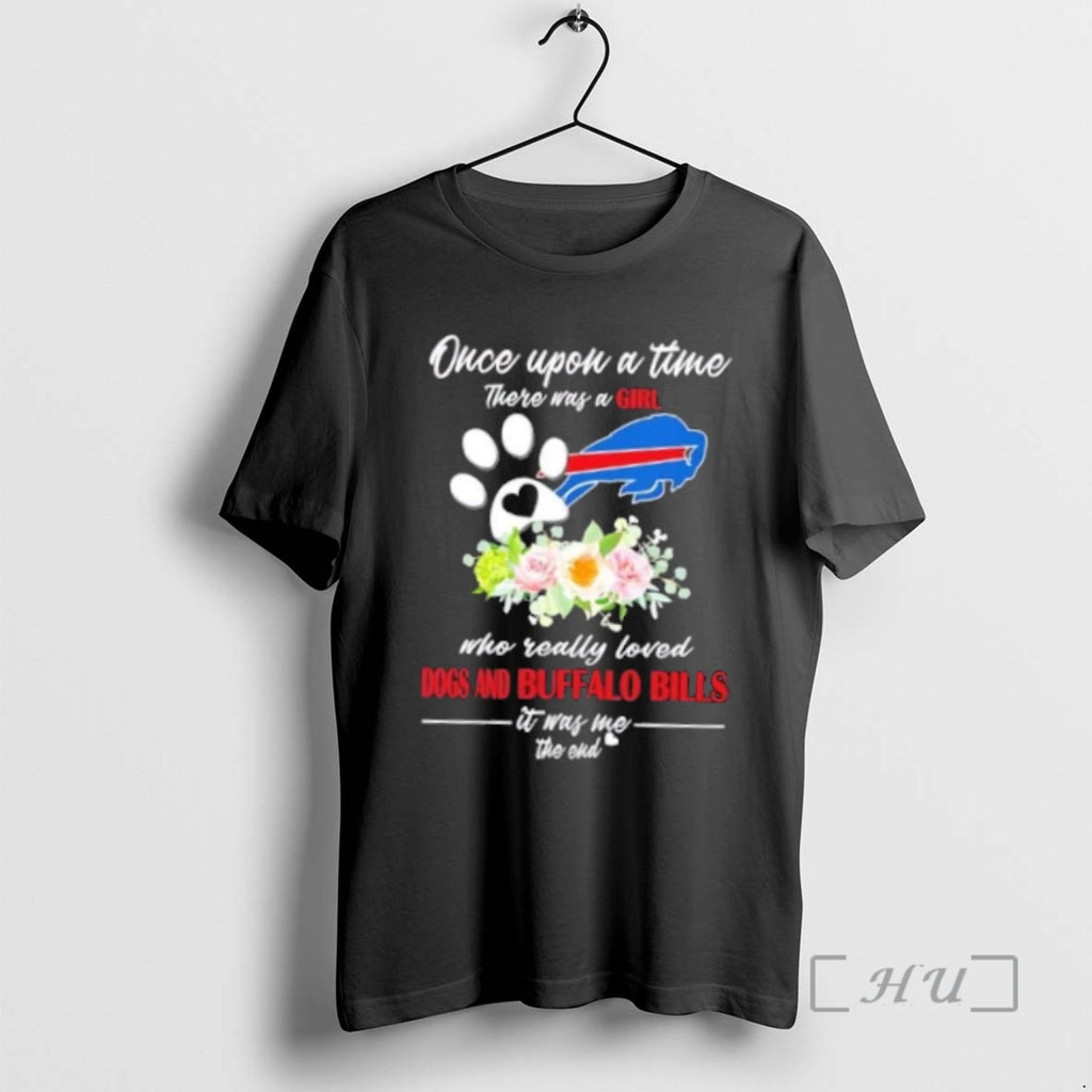 Officials Once Upon A Time There Was A Girl Who Really Loved Dogs And Buffalo Shirt Hoodie Sweatshirt | PurePodTees.com