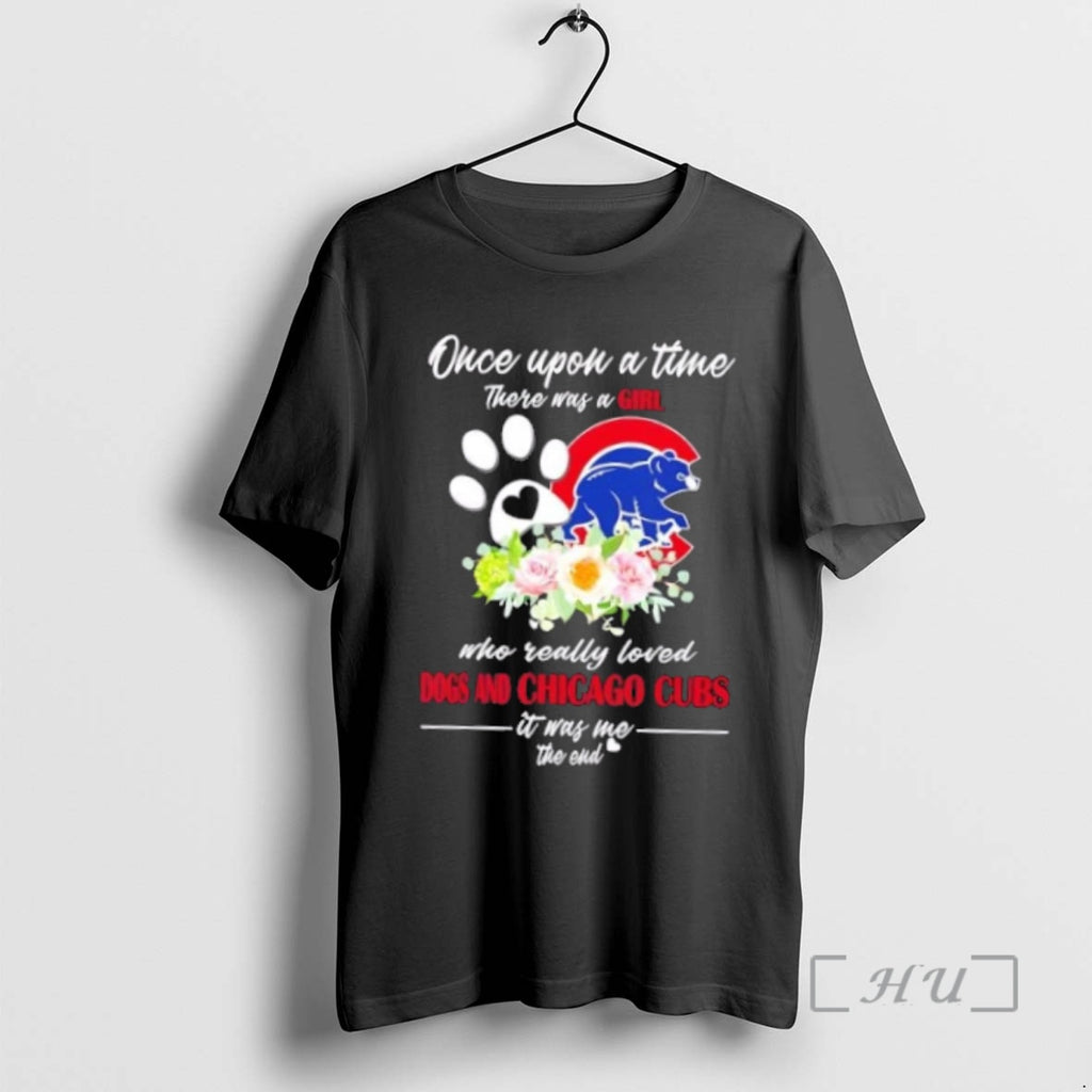 Officials Once Upon A Time There Was A Girl Who Really Loved Dogs And Chicago Shirt Hoodie Sweatshirt | PurePodTees.com