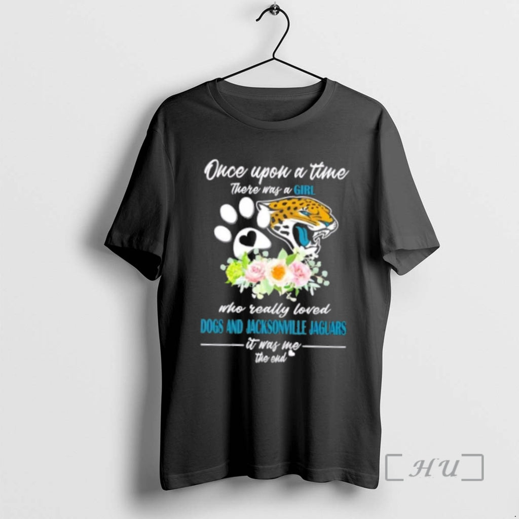 Officials Once Upon A Time There Was A Girl Who Really Loved Dogs And Jacksonville Shirt Hoodie Sweatshirt | PurePodTees.com