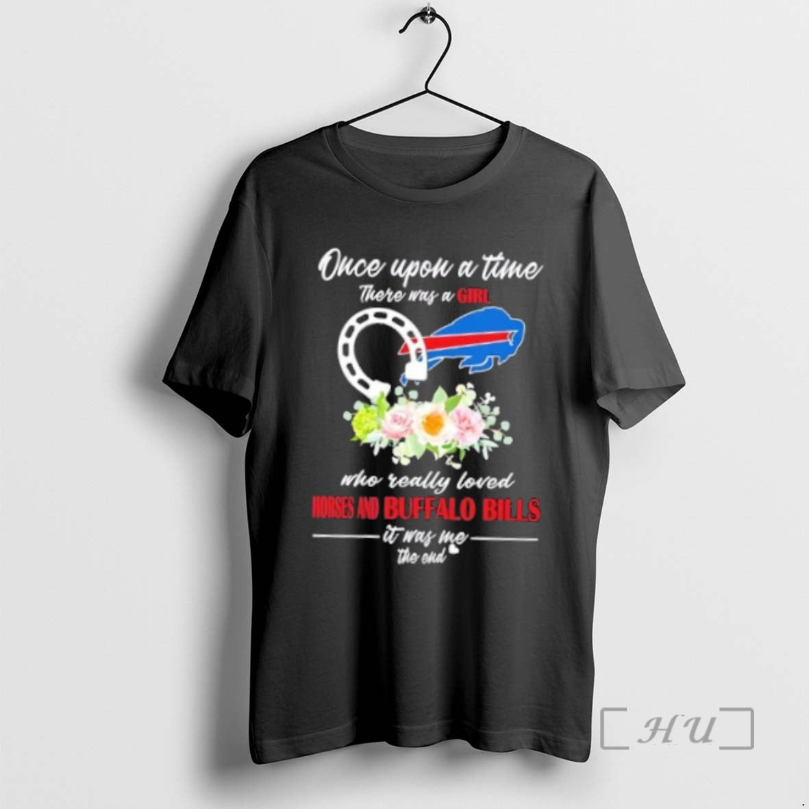 Officials Once Upon A Time There Was A Girl Who Really Loved Horses And Buffalo Shirt Hoodie Sweatshirt | PurePodTees.com