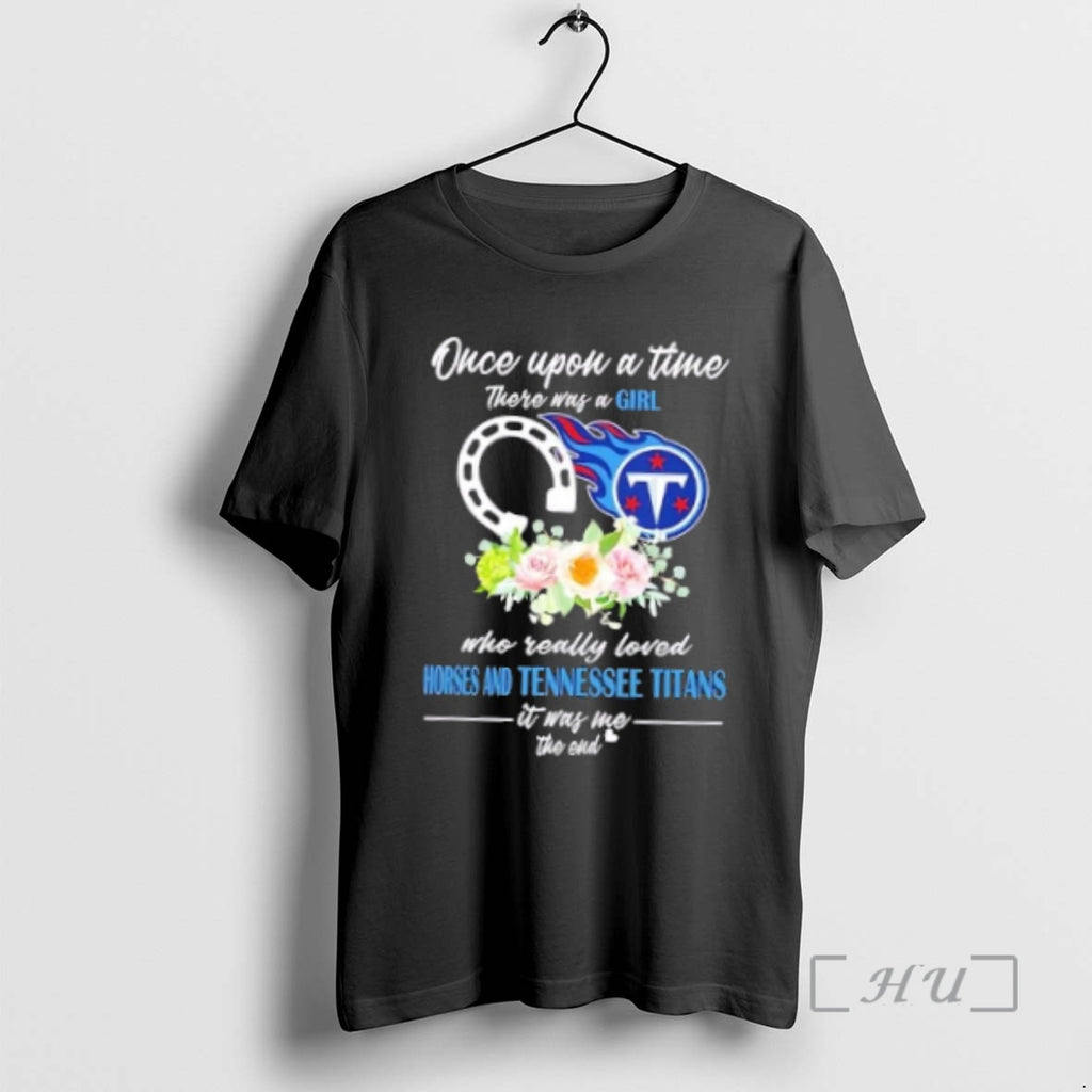 Officials Once Upon A Time There Was A Girl Who Really Loved Horses And Tennessee Shirt Hoodie Sweatshirt | PurePodTees.com