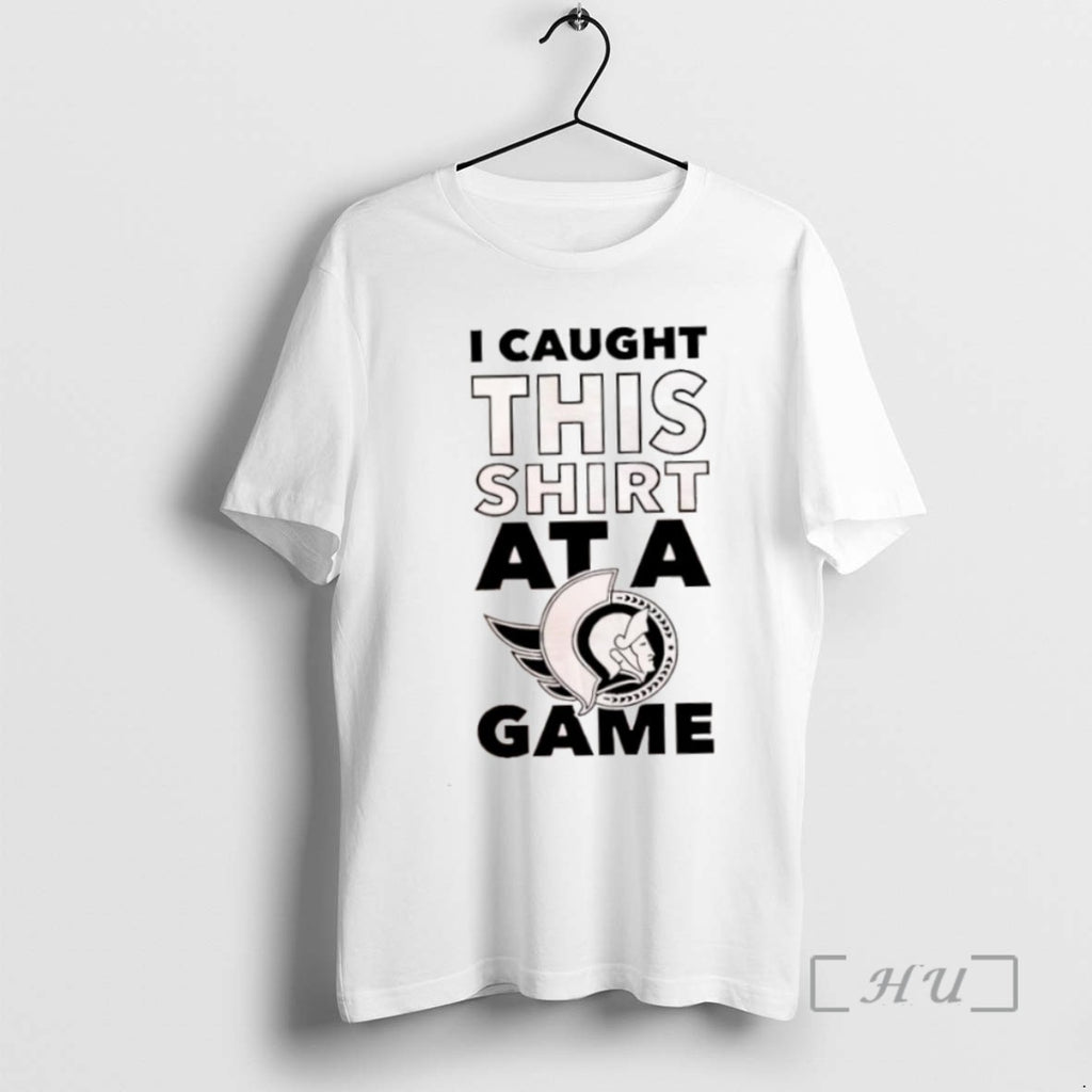 Officials Ottawa Senators I Caught This At A Game T Shirt Sweater