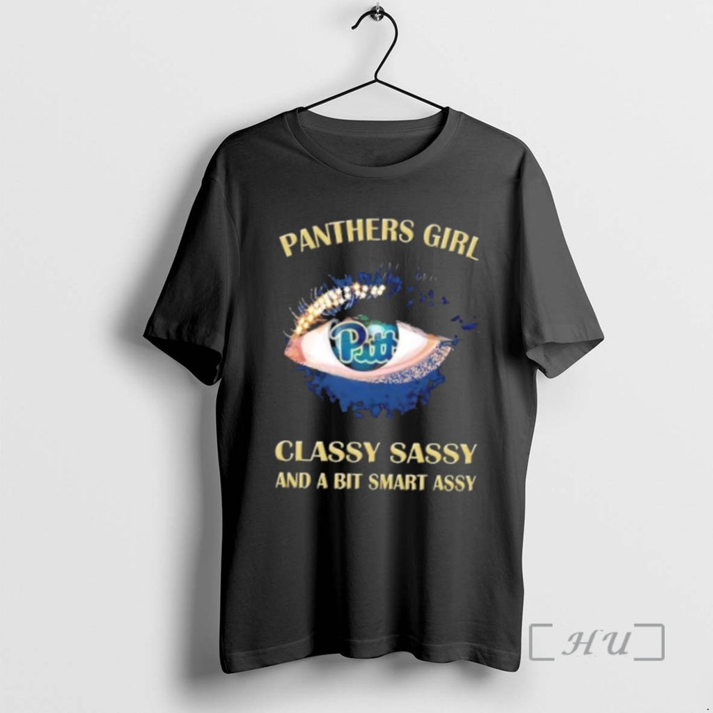 Officials Pittsburgh Panthers Eye Girl Fans Classy Sassy And A Bit Smart Assy Premium Shirt Hoodie Sweatshirt