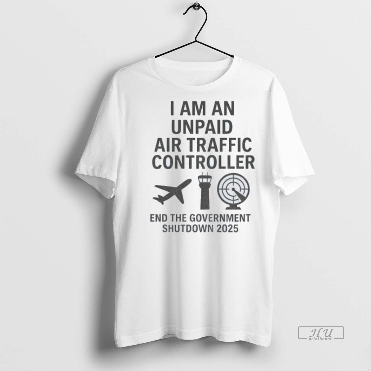 Officials Plane I Am An Unpaid Air Traffic Controller End The Government Shutdown 2025 Premium Shirt Hoodie Sweatshirt