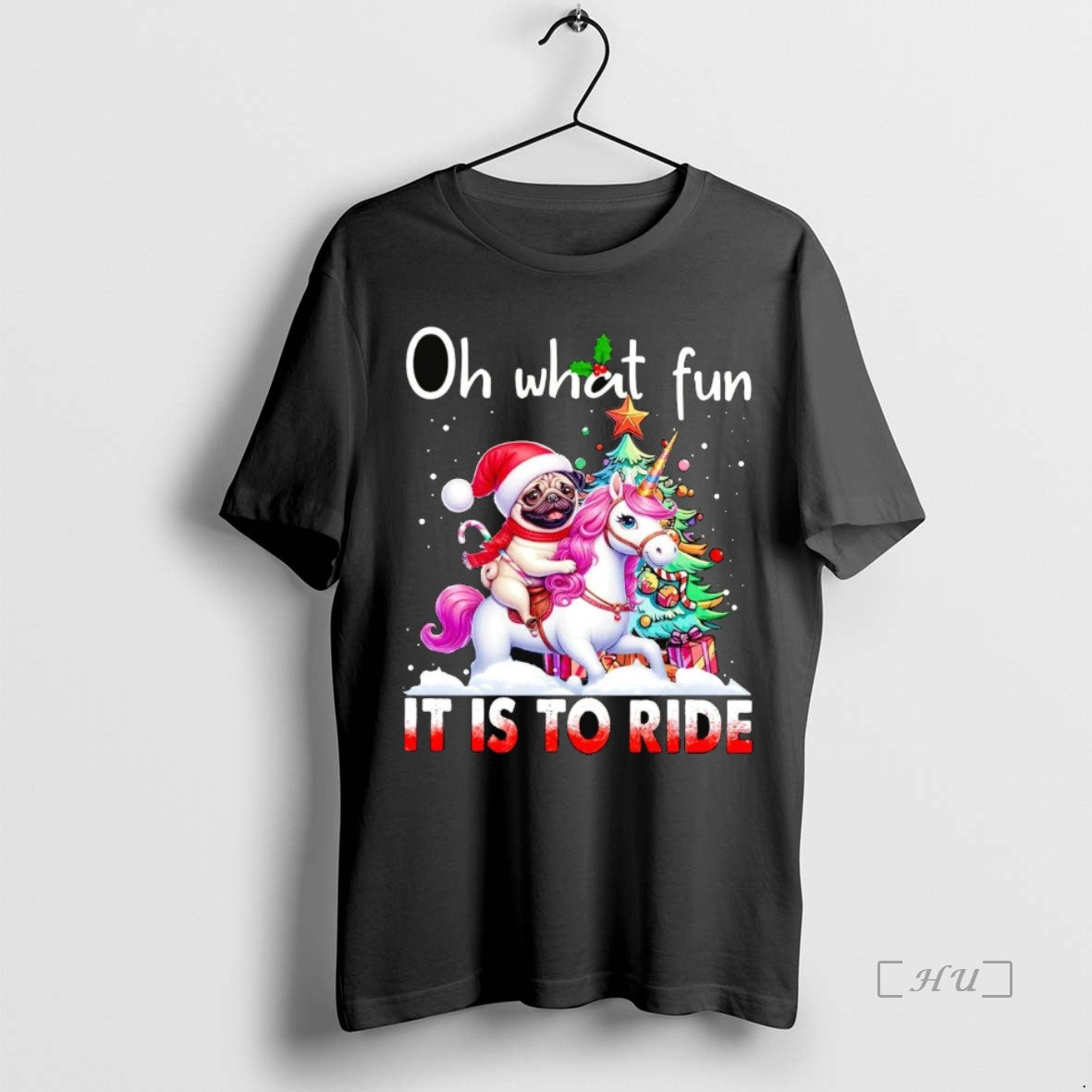 Officials Pug Riding Unicorn Oh What Fun It Is To Ride Christmas Shirt Hoodie Sweatshirt | PurePodTees.com