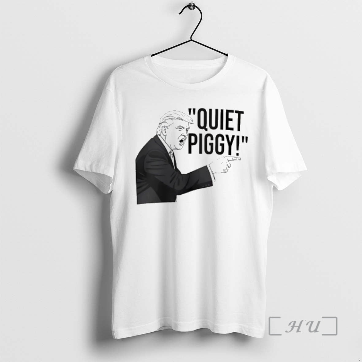 Officials Quiet Piggy Iconic Trump Quote 2025 Shirt Hoodie Sweatshirt | PurePodTees.com