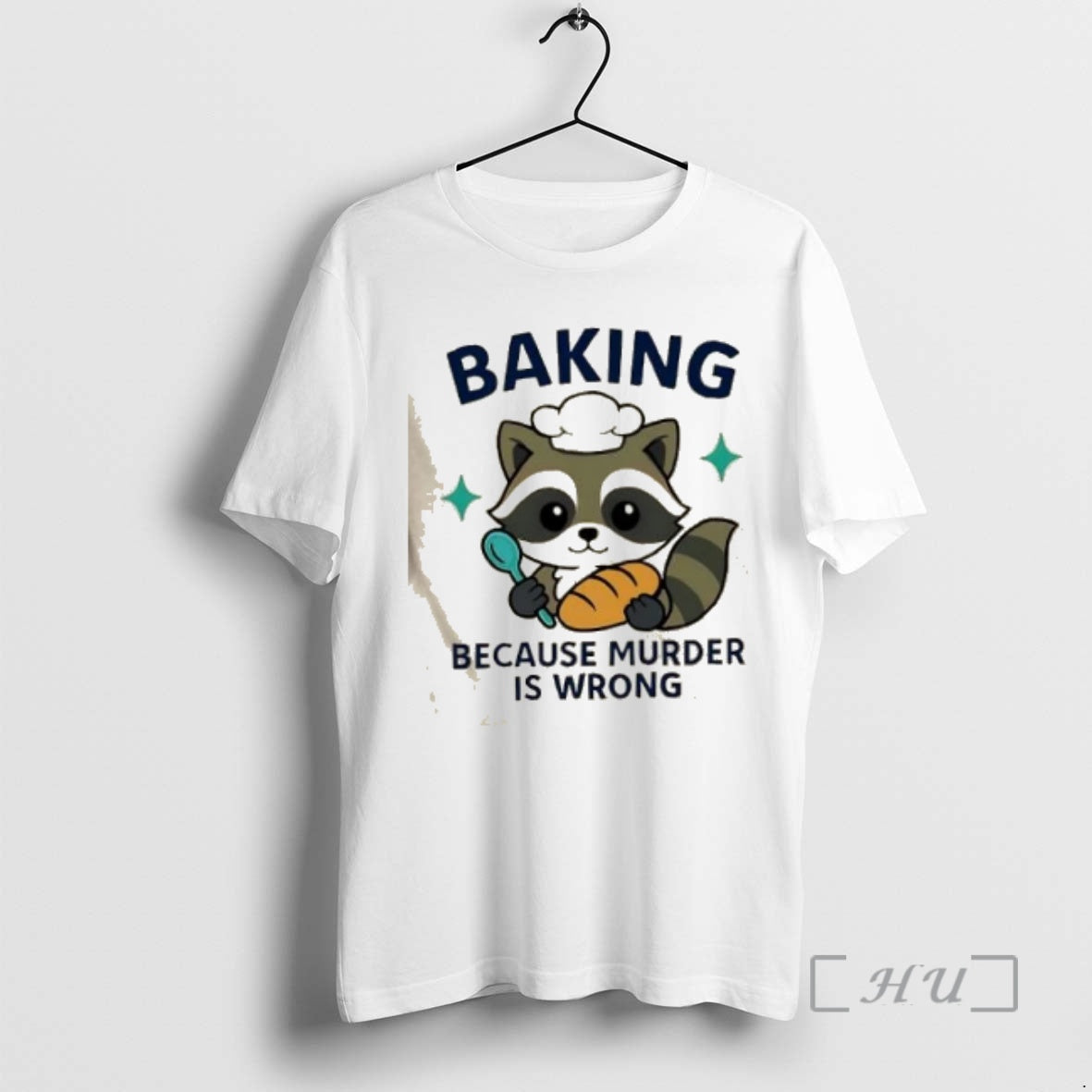 Officials Raccoon Baking Because Murder Is Wrong Shirt Hoodie Sweatshirt | PurePodTees.com